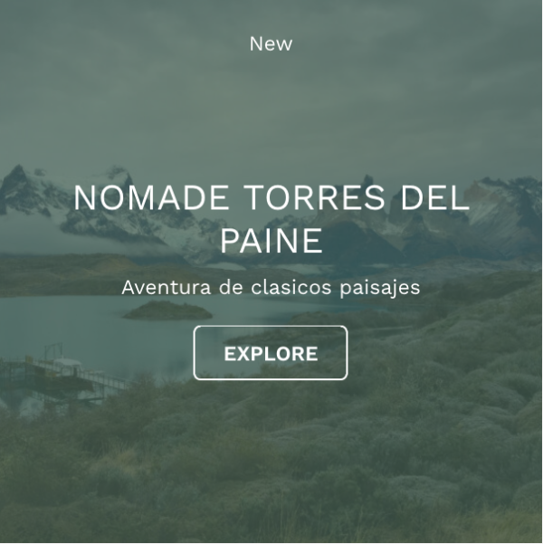 Nomade Epic Landescapes  en Torres del Paine &  Chalten